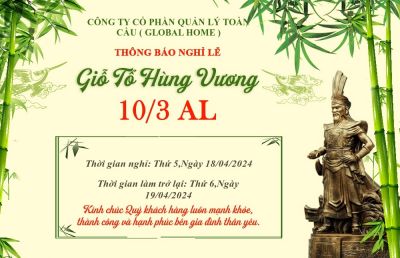 THÔNG BÁO LỊCH NGHỈ LỄ GIỖ TỔ HÙNG VƯƠNG