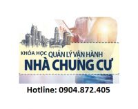 KHÓA HỌC “QUẢN LÝ TÒA NHÀ VÀ CHUNG CƯ CHUYÊN NGHIỆP” (KHAI GIẢNG: 25/07/2020)